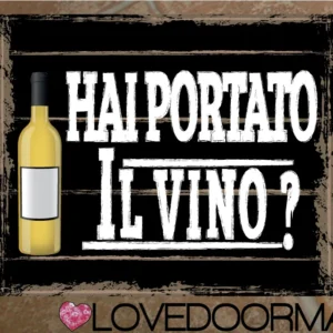 Zerbino Stile – Hai Portato il Vino Bianco? – LOVEDOORMAT, Personalizzabile Feltro, Fondo Gomma, Tappeto 100% Asciugapassi