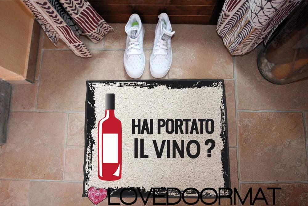 Zerbino Stile – Hai Portato il Vino Rosso? – LOVEDOORMAT, Personalizzabile Pvc, Fondo Gomma, 100% Impermeabile