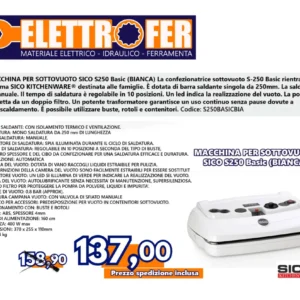 MACCHINA SOTTOVUOTO SICO S250 BASE colore BIANCO - PREZZO SPEDIZIONE INCLUSA - BARRA 25CM - CONFEZIONATRICE MADE ITALY, SA...