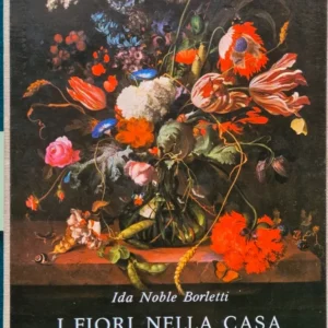 I fiori nella casa italiana